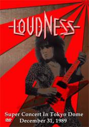 Loudness : Super Concert in Tokyo Dome